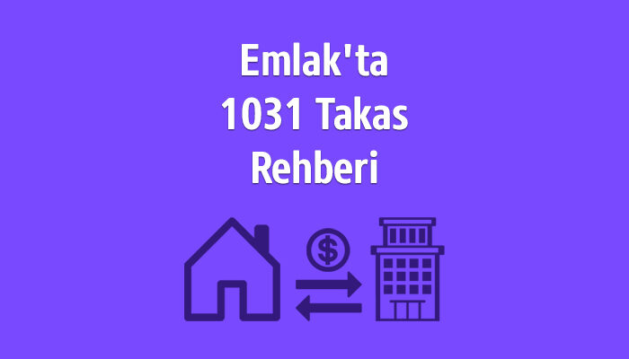 1031 exchange takas nedir